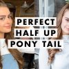 Perfect Half Up Half Down Pony Tutorial